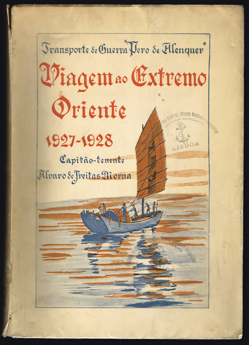 TRANSPORTE DE GUERRA PRO DE ALENQUER Relatrio da Viagem ao Extremo Oriente 1927-1928